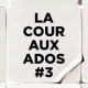 <strong>Festival National La Cours Aux Ados #3 au Théâtre du Pélican</strong>