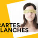 Cartes blanches aux artistes