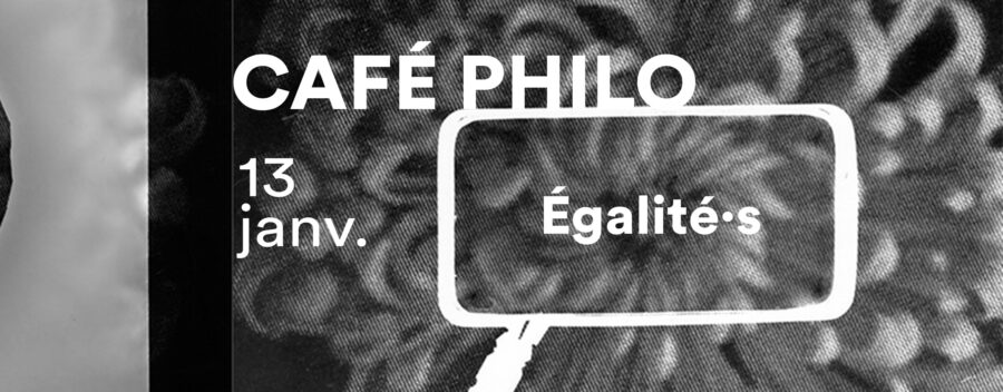 <strong>Café philo – Égalité·s</strong>