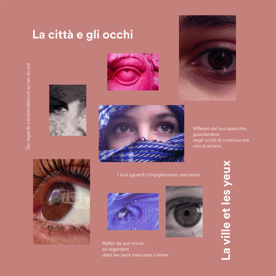 Rêver la ville – La città e gli icchi / La ville et les yeux