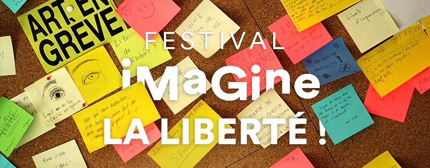 <strong>Carte blanche #9 · « iMaGIne la liberté »</strong>